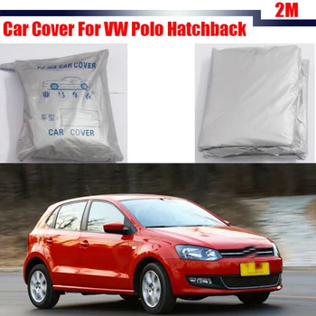 Cawanerl araba kılıfı Güneş Yağmur Kar Dayanıklı Anti-UV koruma kapağı Toz Geçirmez Volkswagen Polo Hatchback