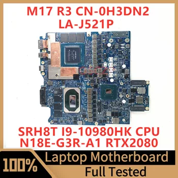 CN-0H3DN2 0H3DN2 H3DN2 Dell M17 R3 Laptop Anakart LA-J521P İle SRH8T I9-10980HK CPU N18E-G3R-A1 RTX2080 %100 % İyi Test Edilmiş